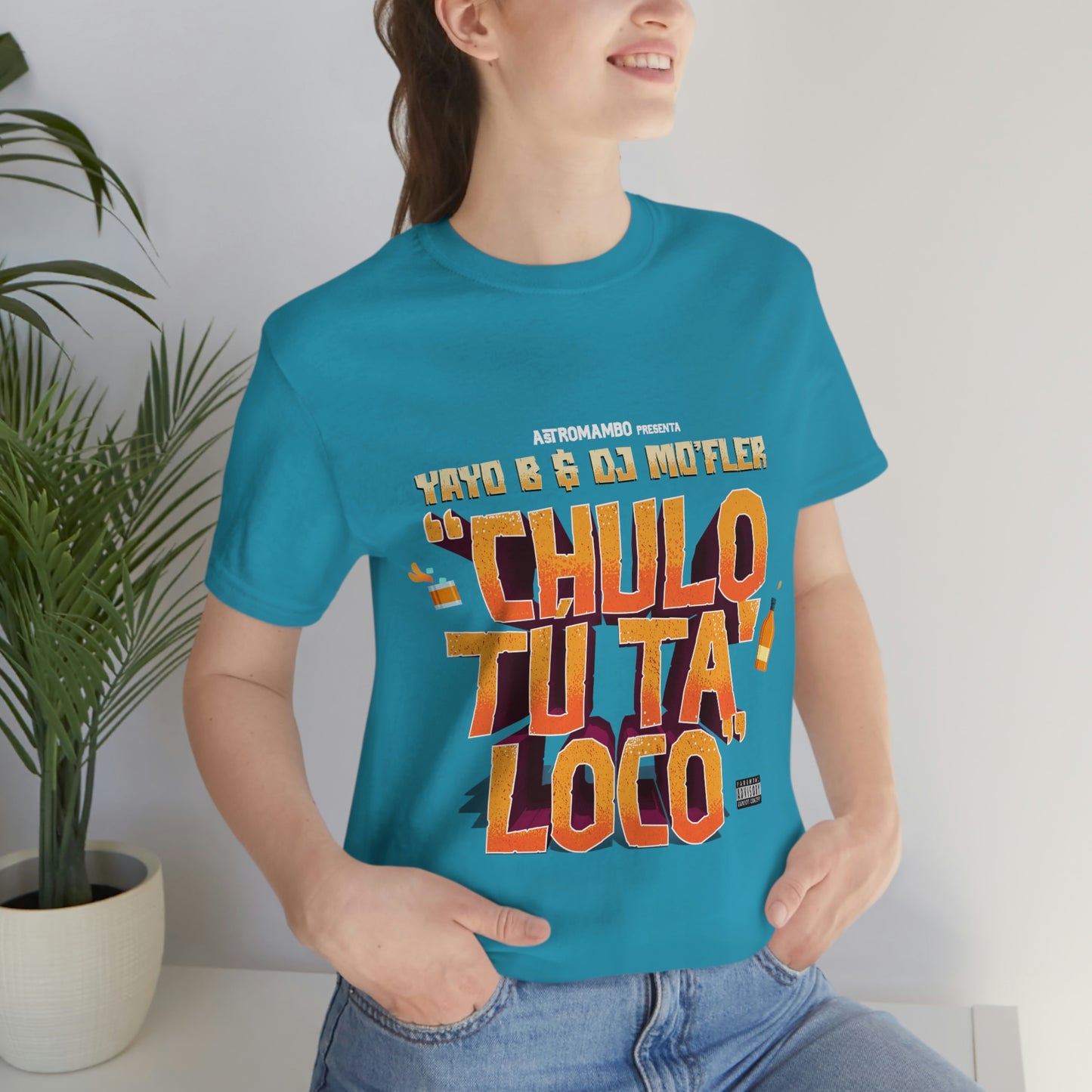 Chulo Tú ta' loco