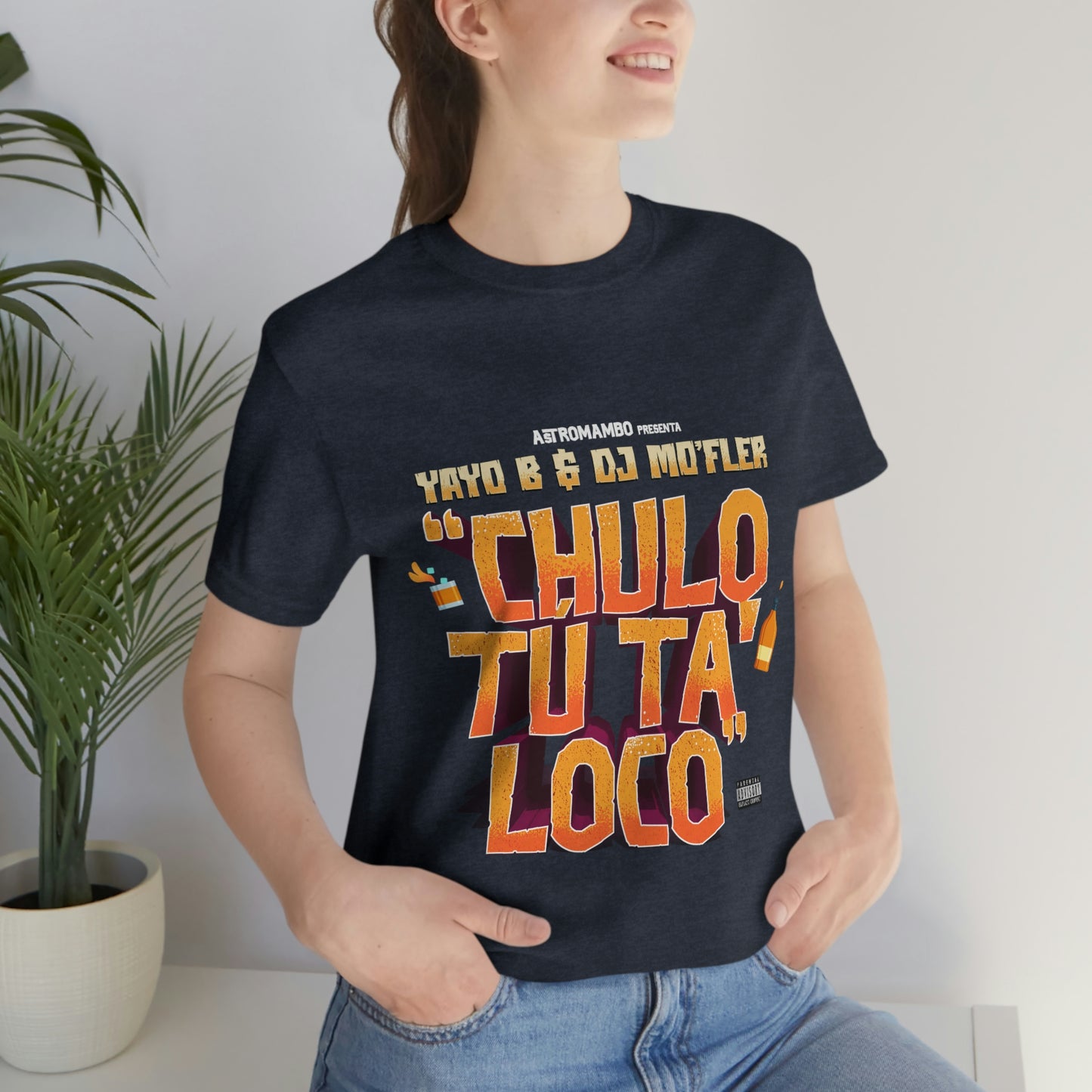 Chulo Tú ta' loco