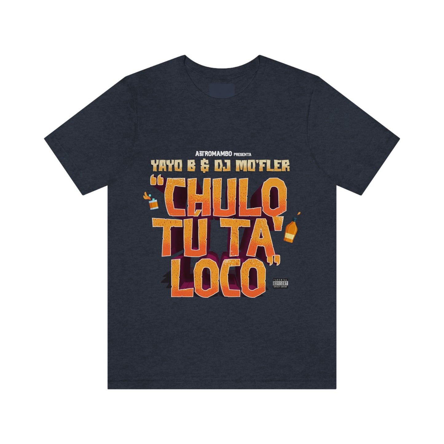 Chulo Tú ta' loco