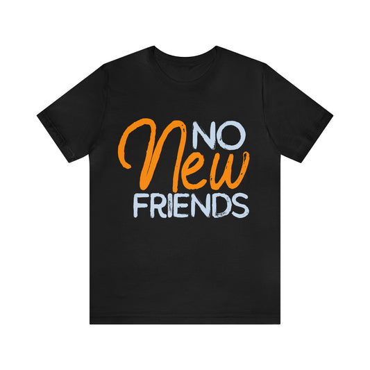 No New Friends