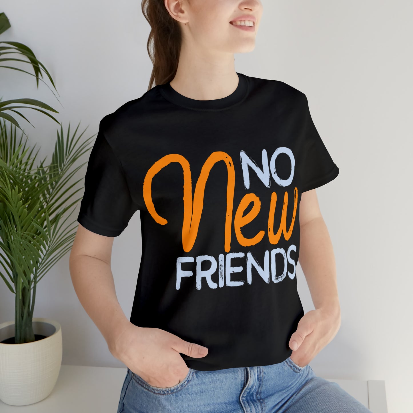 No New Friends