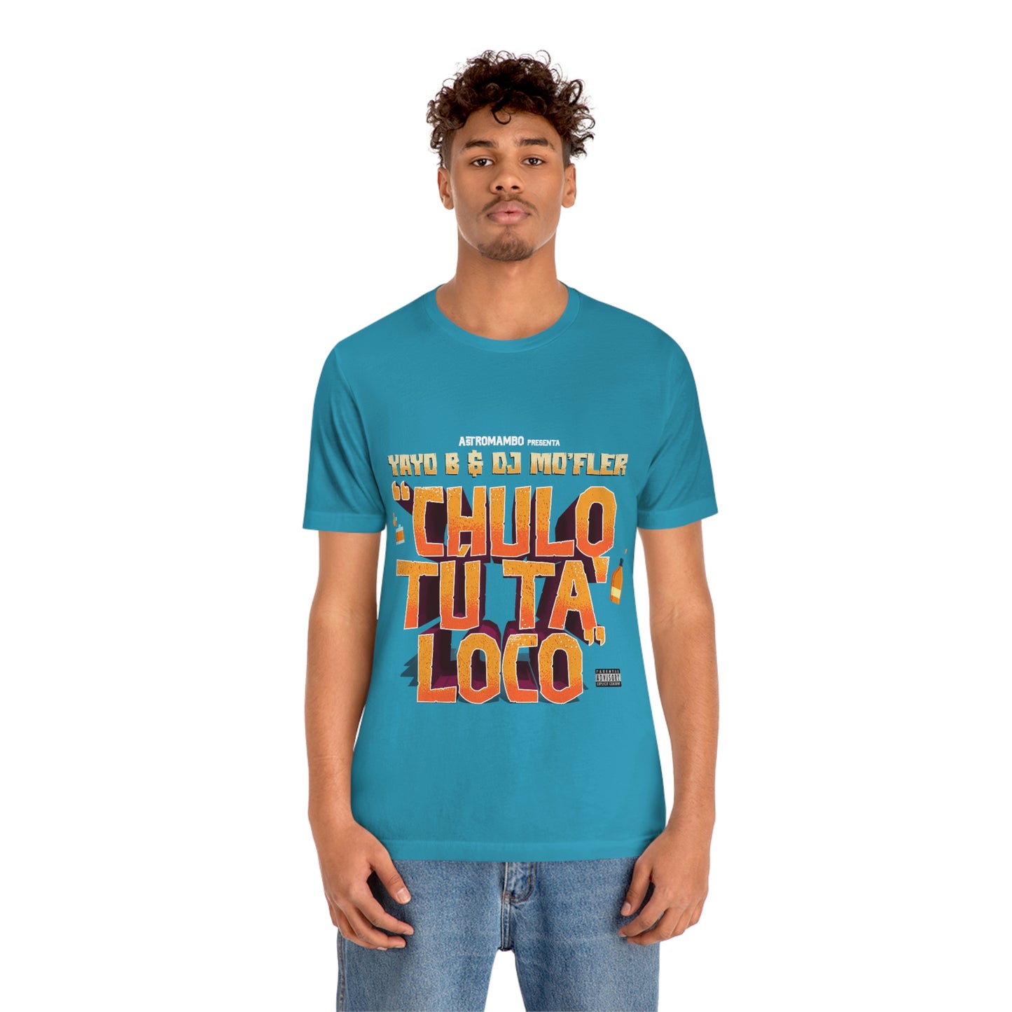 Chulo Tú ta' loco